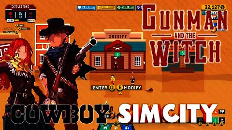 Gunman and the Witch - Cowboy SimCity