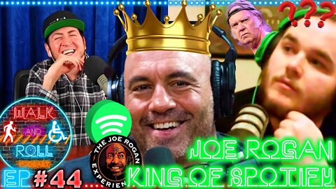 Joe Rogan King Of Spotify | Walk And Roll Podcast #44