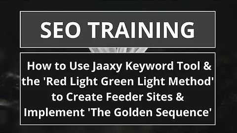 How to Use Jaaxy Keyword Tool & the 'Red Light Green Light Method' to Create Feeder Sites