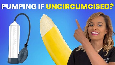 Is It Possible to Use a Pump if You're Uncircumcised?