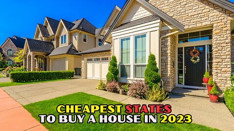 2023 Housing Guide: Top 10 Most Affordable States to Buy a House 🏠💰