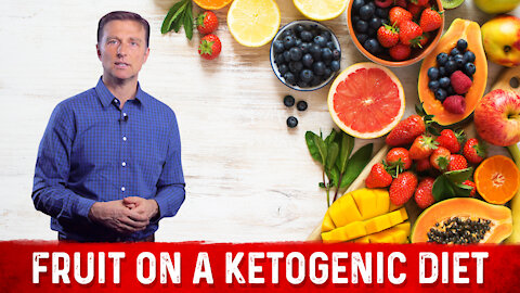 Fruit on a Ketogenic Diet – Dr.Berg Talks About Keto Friendly Fruits