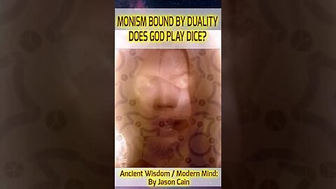 Monism Bounds By Duality | Does God Play Dice? #shorts