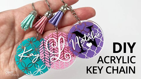 ACRYLIC KEYCHAIN TUTORIAL DIY | Vinyl on Acrylic Keychains | DIY Craft Tutorials