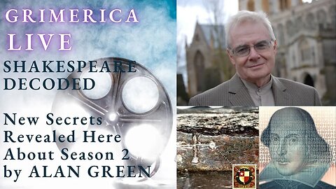 Alan Green. Shakespeare Decoded on Gaia TV, New Secrets Revealed Here!