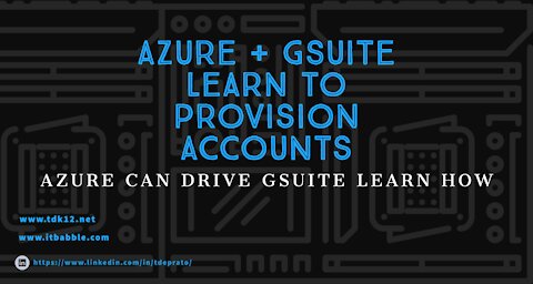 Azure and G-Suite Provisioning and SSO- Drive G-Suite with Azure