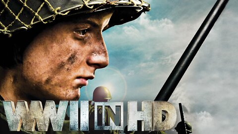 10.World War II in HD.......Closing the Ring