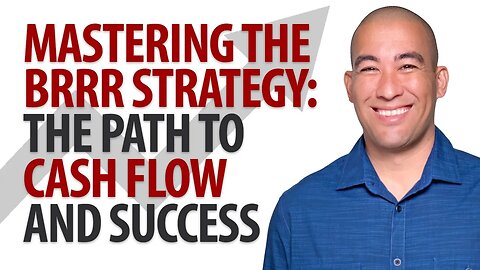 Mastering the BRRR Strategy: CJ Calio's Path to Cash Flow and Success