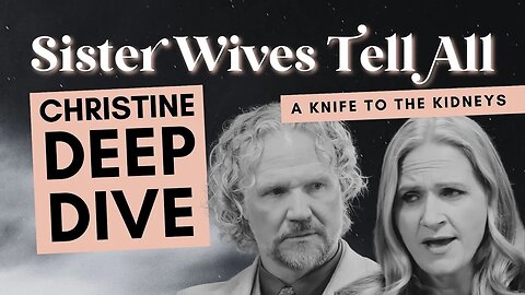 Sister Wives Tell All Christine Tarot Reading