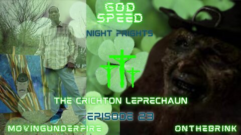 NIGHT FRIGHTS, Ep. #024: The Crichton Leprechaun