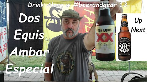 Drink Along w #beerandgear 13 Dos Equis Ambar Especial 4.0/5