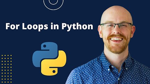 For Loops in Python | Python for Beginners Part-6