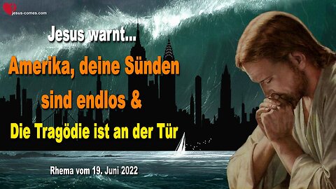 Warnung von Jesus Christus 🙏 Amerika, deine Sünden sind endlos & Die Tragödie ist an der Tür