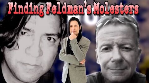 Finding Feldmans Molesters