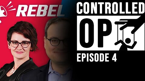 Can we trust Rebel News? | Controlled Op 04