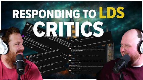 Responding to LDS Critics