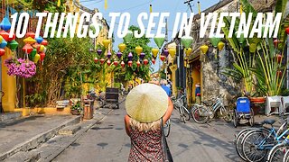 Discover Vietnam: Top 10 Must-See Destinations and Experiences