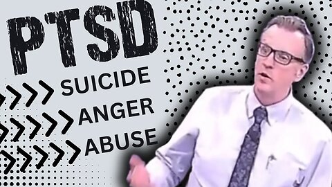 PTSD #3 - Suicide, Anger, and Abuse