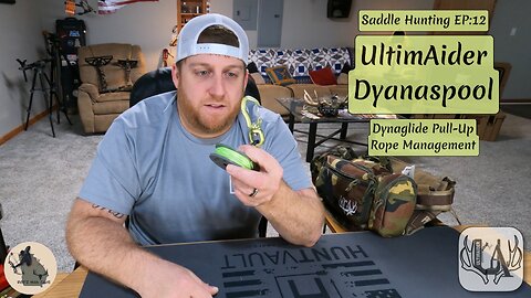 Saddle Hunting Ep: 12 | UltimAider Dynaspool | Dynaglide Pull Up Rope Management