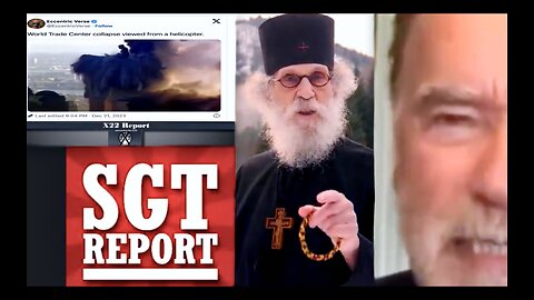 SGT Report X22 Report ABC News Brother Nathanael Arnold Schwarzenneger Expose 911 Holocaust Hoax