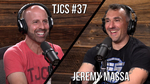 TJCS #37 - Jeremy Massa