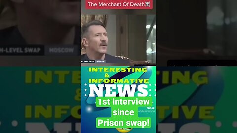 1st INTERVIEW SINCE PRISON SWAP ! (Merchant of death)