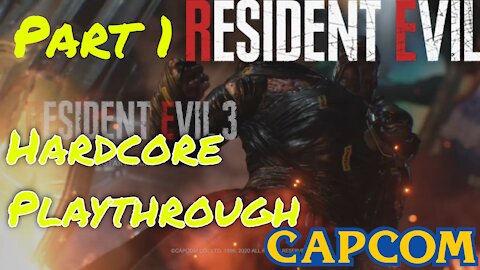 Resident Evil 3 Remake | Hardcore Playthrough | Gameplay No Commentary Part 1