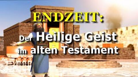 209 - Der Heilige Geist im alten Testament.