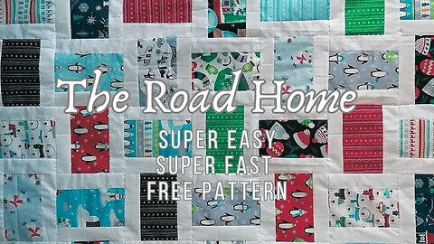 The Road Home Quilt - FREE Pattern - Super Easy #beginnerfriendly #layercake #jellyroll #quilting