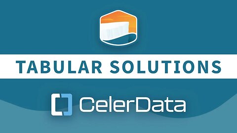 Tabular Solutions: CelerData