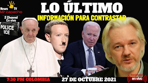 EN VIVO: ANÁLISIS NOTICIAS 27 DE OCTUBRE 2021, EMISIÓN 7:30 PM COLOMBIA.