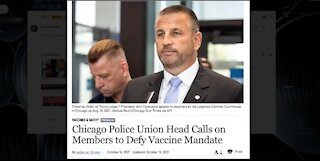 MORE RESISTANCE: Head of Chicago Police Union Tells Members To Defy The Vaccine Mandate