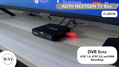Testing The ADTH NEXTGEN TV Box DVR Beta