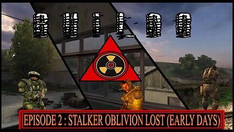 BUILDO - The S.T.A.L.K.E.R We Never Got - Episode 2