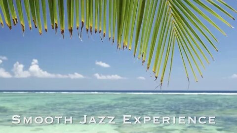 Relaxing Jazz Music for Stress Relief Instrumental ❤️ Beach Relaxation
