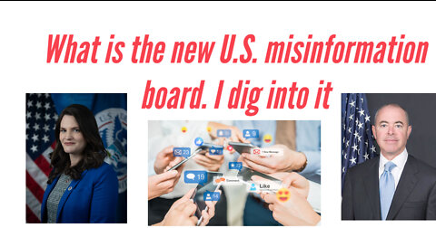 What is the new U.S. Counter Misinformation board? I dig into it.