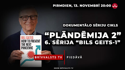 “Plandēmija 2” (“Pandemic 2”) 6. sērija