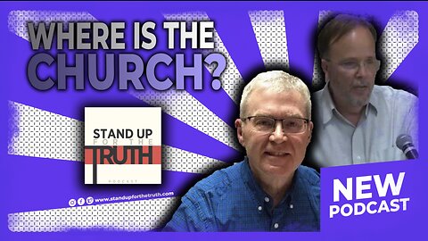 Where Is The Church - Stand Up For The Truth w/ Matt Trewhella