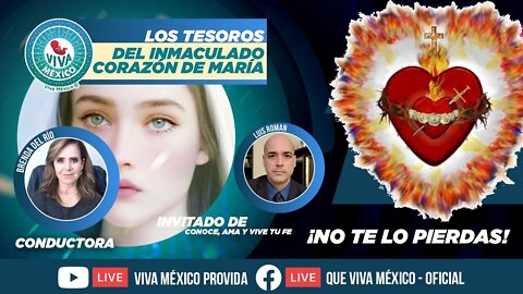 TESOROS Del Inmaculado Corazón De María / Brenda Del Río Invita a Luis Roman / Sagrado Corazón