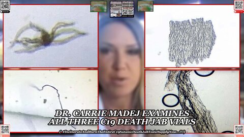 DR. CARRIE MADEJ EXAMINES ALL THREE C19 DEATH JAB VIALS