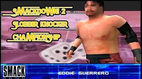 Slobber Knocker Challenge #5: Eddie Guerrero | WWF SmackDown! 2 (PS1)