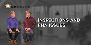 Inspections and FHA Issues