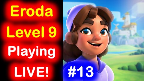 Everdale LIVE Gameplay! Eroda is alive! Reaching Level 9 village! SuperSightLIVE! 22 Mar 2021! #13