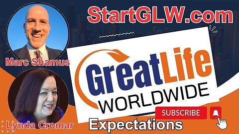 GreatLife Worldwide Expectations with Marc Shamus & Lynda Cromar
