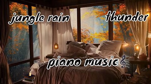 Peaceful piano music and jungle rain for the perfect relaxation