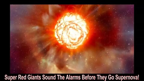 Massive Stars Sound The Warning Before They Are About To Go Supernova!