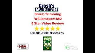 Shrub Trimming Williamsport MD Review Video 5 Star