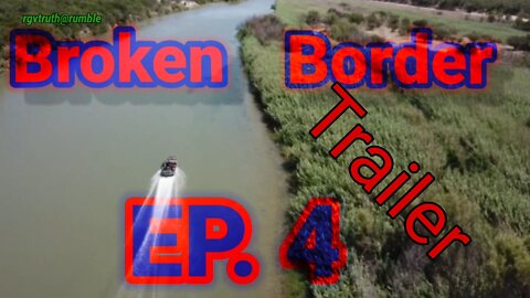 Broken Border ep. 4 Trailer