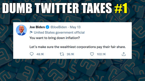 What Causes Inflation? | Dumb Twitter Takes #1