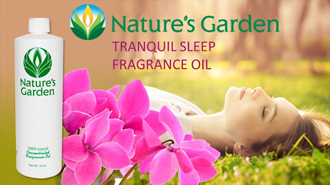 Tranquil Sleep Fragrance Oil- Natures Garden